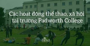 các hoạt động tại trường Padworth College