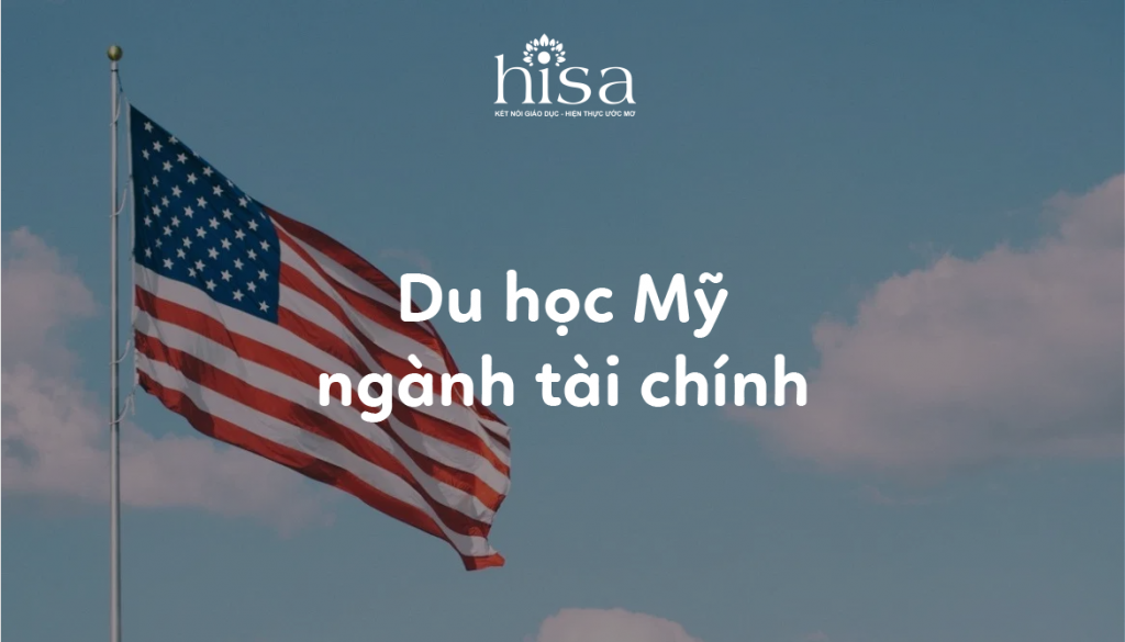 du học Mỹ khối ngành tài chính ngân hàng kế toán