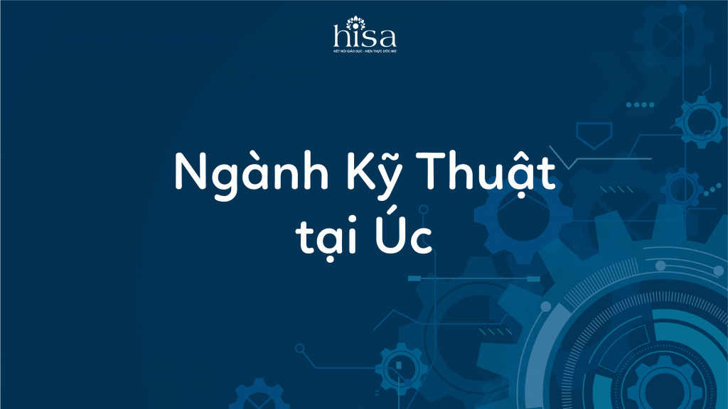 Du học Úc ngành kỹ thuật