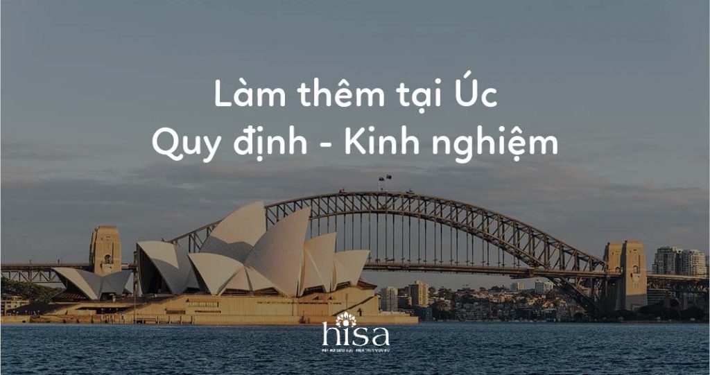 Kinh nghiệm quy định và điều kiện làm thêm tại Úc