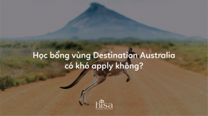 Học bổng vùng Úc 2022 Destination Australia