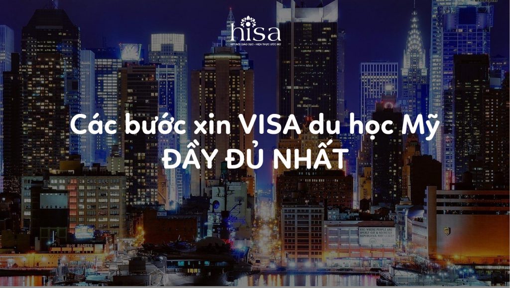 Các bước xin visa du học Mỹ
