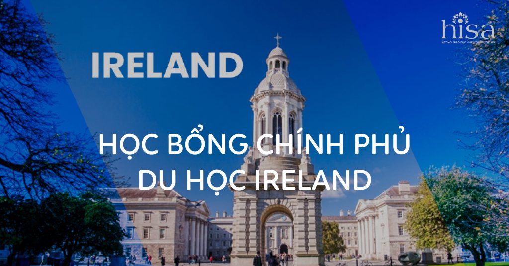HỌC BỔNG CHÍNH PHỦ DU HỌC IRELAND