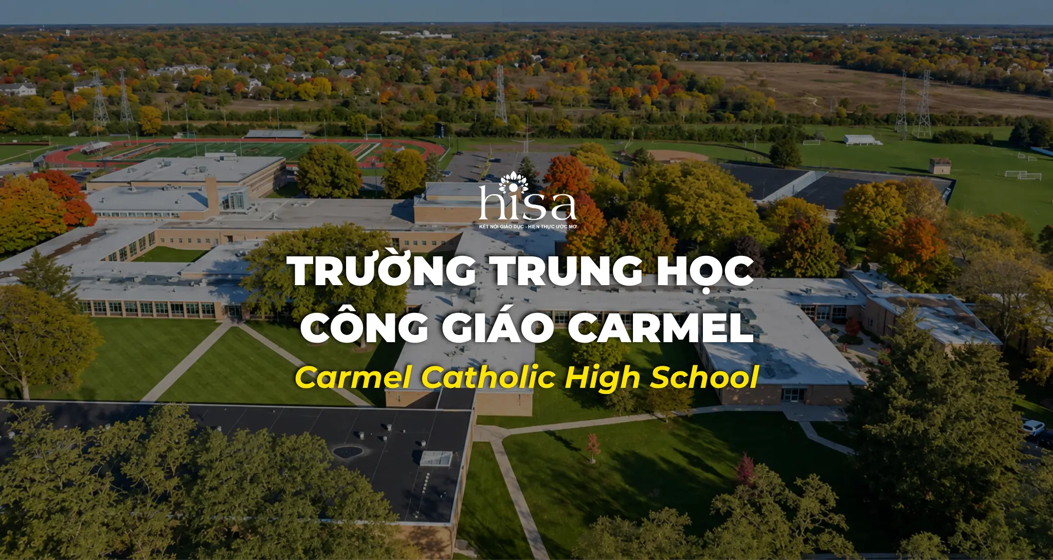 Trường Trung học Công giáo Carmel - Carmel Catholic High school