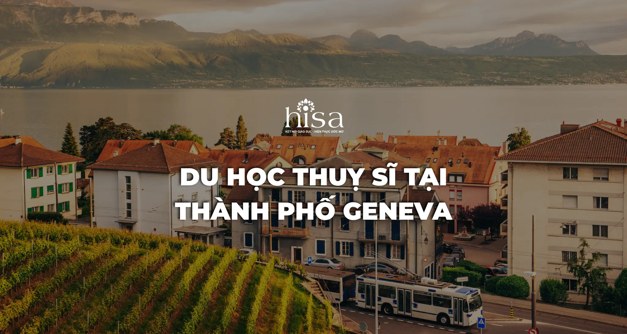 Du học Thuỵ Sĩ tại thành phố Geneva