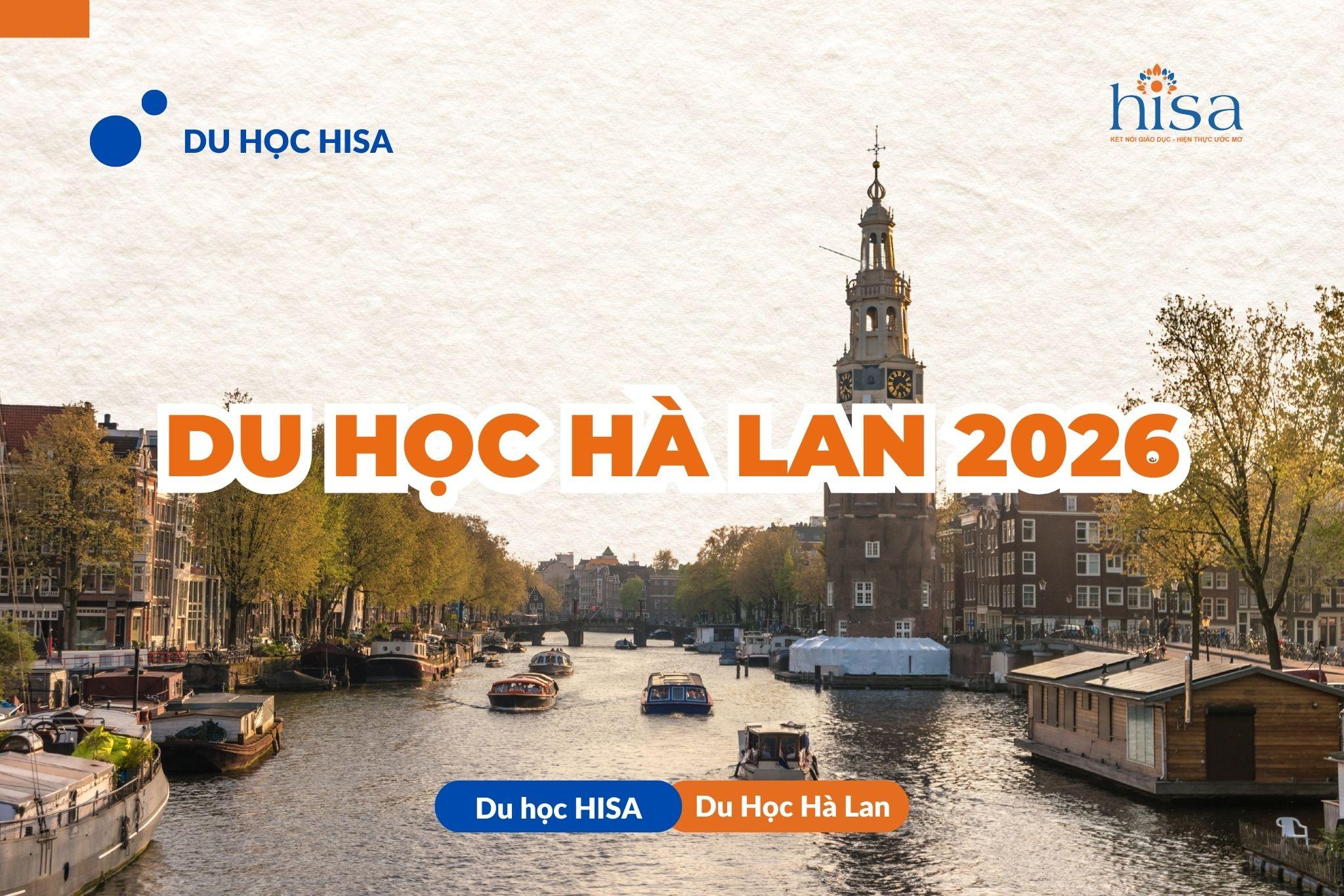 Du học Hà Lan 2026 cùng HISA