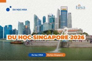 Thông tin du học Singapore 2026