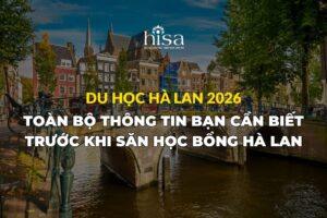 học bổng du học Hà Lan 2026