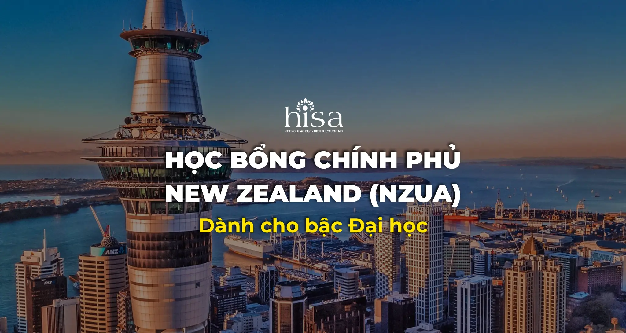 Học bổng Chính phủ New Zealand (NZUA) Dành cho bậc Đại học