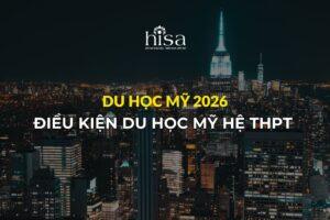 Điều kiện du học bậc THPT Mỹ