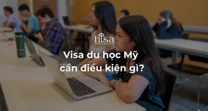 Visa du học Mỹ cần điều kiện gì