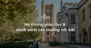 Hệ thống giáo dục & danh sách các trường nổi bật