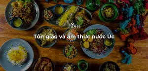 Tôn giáo và ẩm thực nước Úc