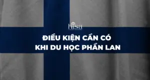 Điều kiện visa, học phí và yêu cầu tiếng anh khi du học Phần Lan