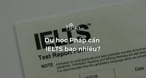 Du học Pháp cần IELTS bao nhiêu
