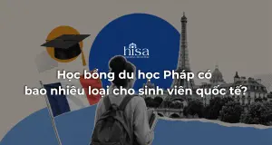 Học bổng du học Pháp có bao nhiêu loại cho sinh viên quốc tế