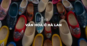 Văn hóa & Con người đất nước Hà Lan