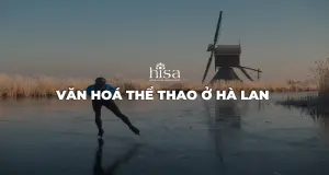 Văn hóa thể thao đất nước hà lan