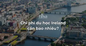 Chi phí du học Ireland cần bao nhiêu