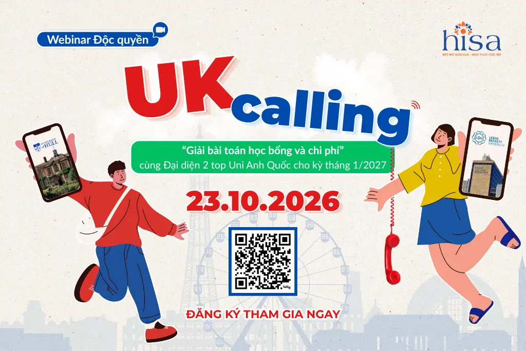 Webinar UK Calling - Giải mã học bổng và chi phí du học Anh